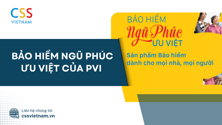 Bảo hiểm sức khỏe tốt nhất? Bảo hiểm ngũ phúc ưu việt của PVI